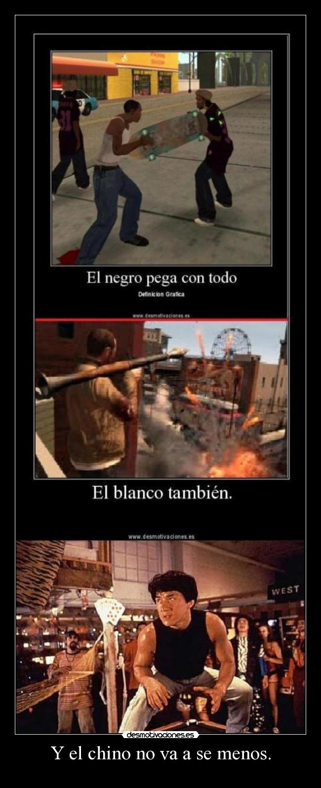 Y el chino no va a se menos. -