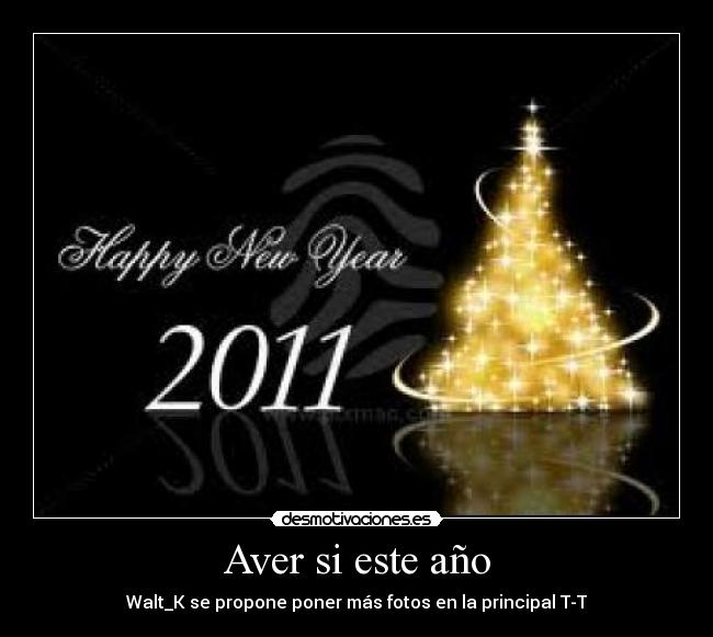 Aver si este año - Walt_K se propone poner más fotos en la principal T-T
