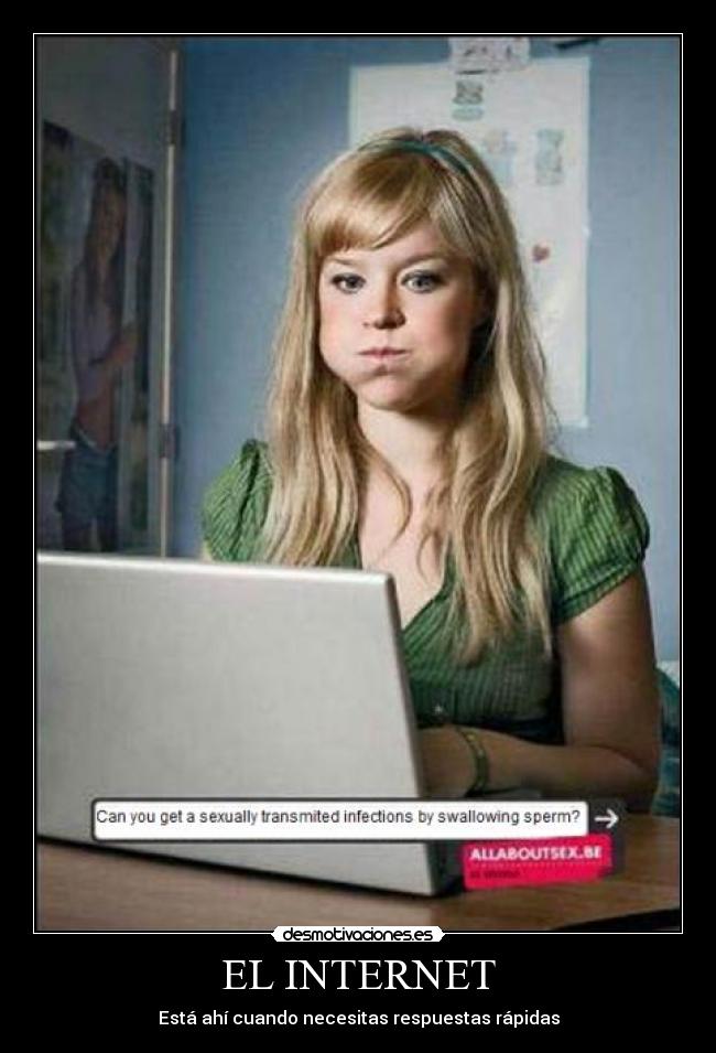 carteles internet internet esperma respuesta infeccion zirri desmotivaciones