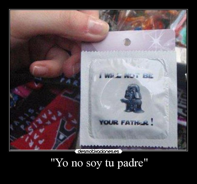 Yo no soy tu padre -
