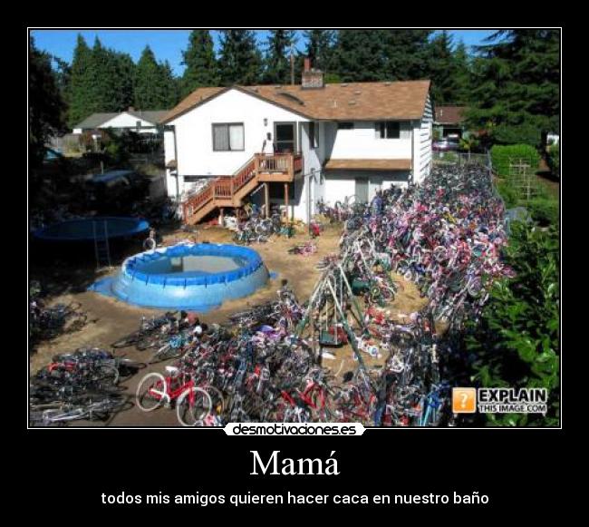 Mamá - todos mis amigos quieren hacer caca en nuestro baño