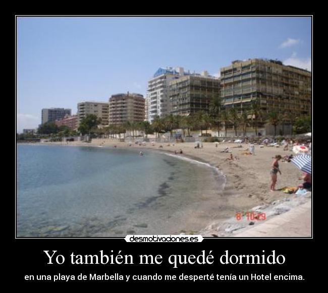 Yo también me quedé dormido -