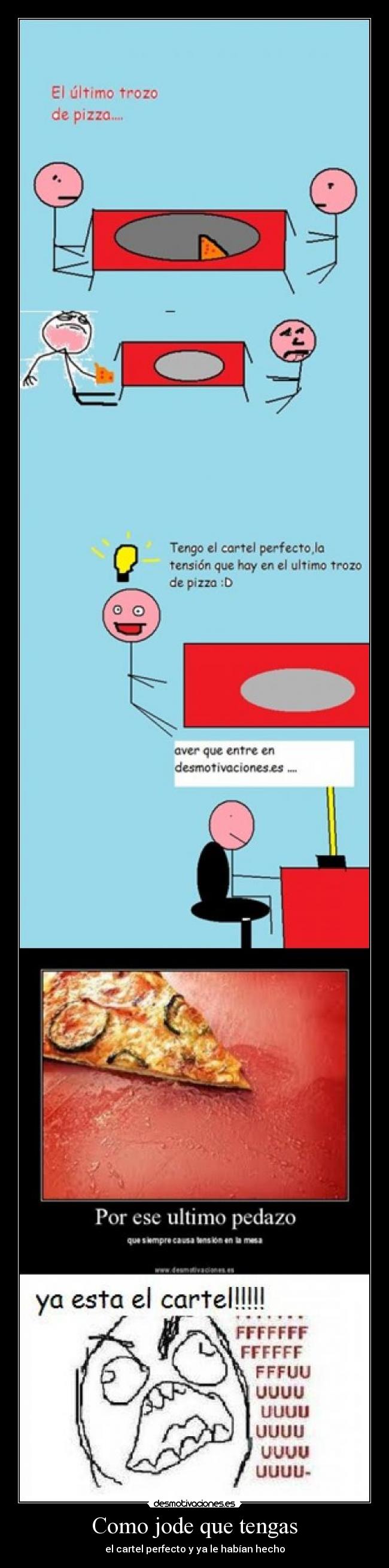 Como jode que tengas - el cartel perfecto y ya le habían hecho