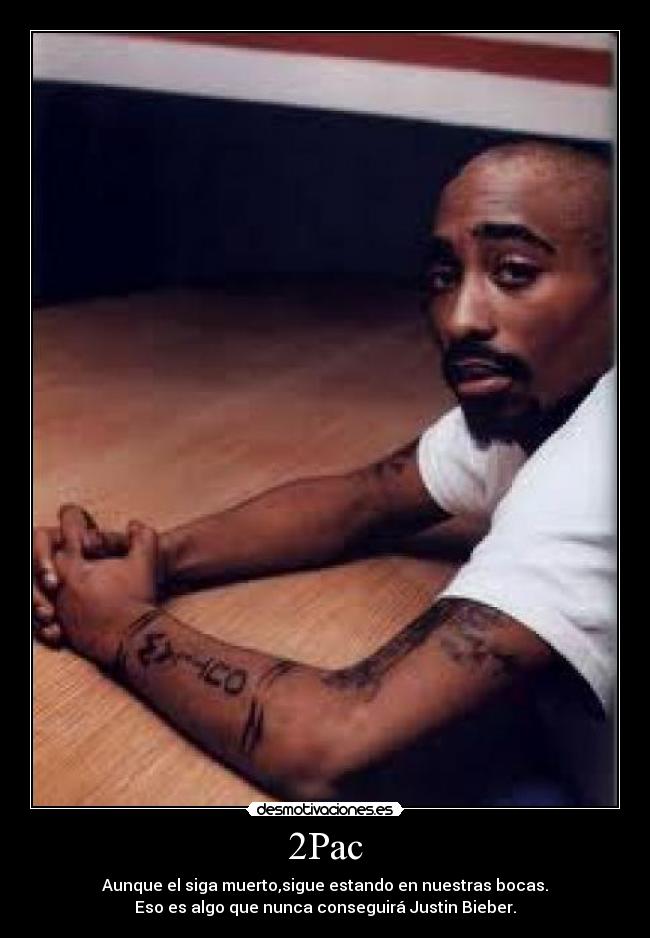 carteles 2pac mejor rapero desmotivaciones