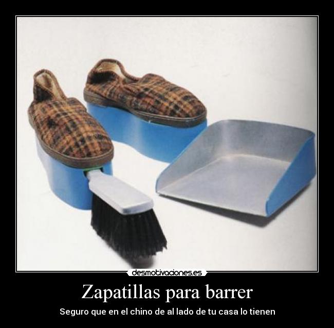 Zapatillas para barrer - Seguro que en el chino de al lado de tu casa lo tienen