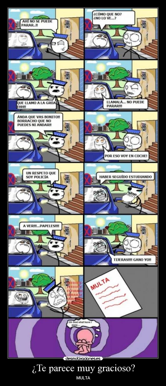 ¿Te parece muy gracioso? - MULTA