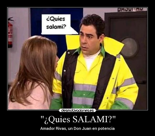 ¿Quies SALAMI? -