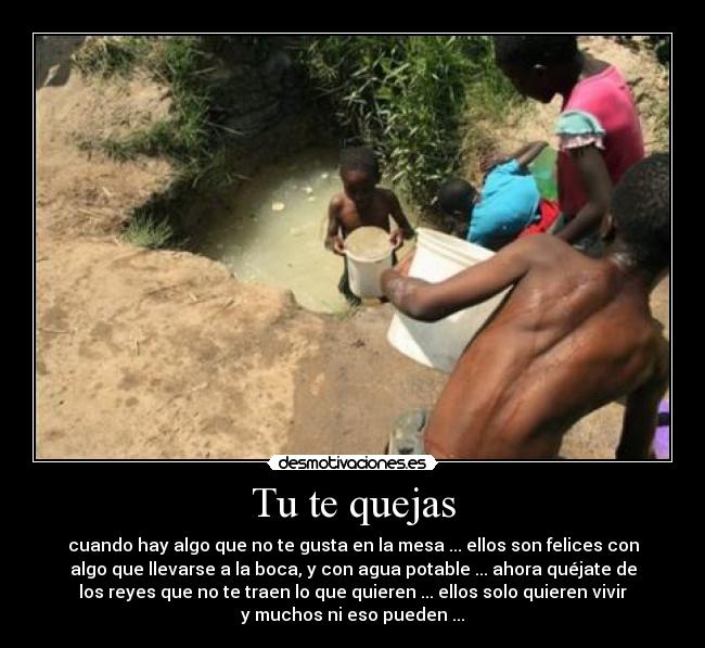 Tu te quejas -