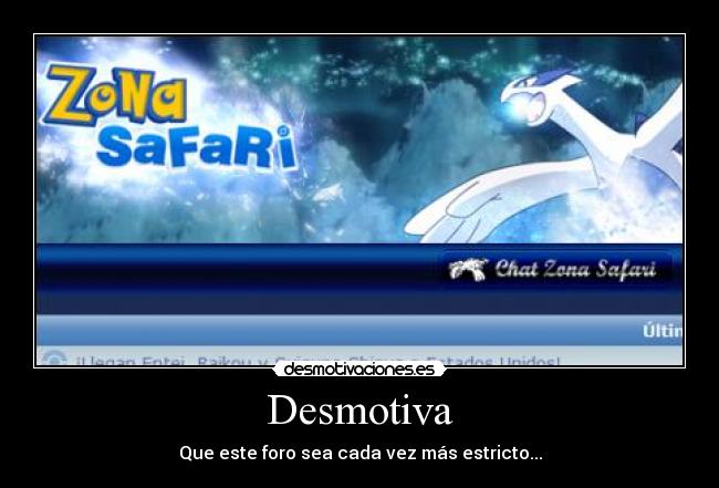 Desmotiva - Que este foro sea cada vez más estricto...