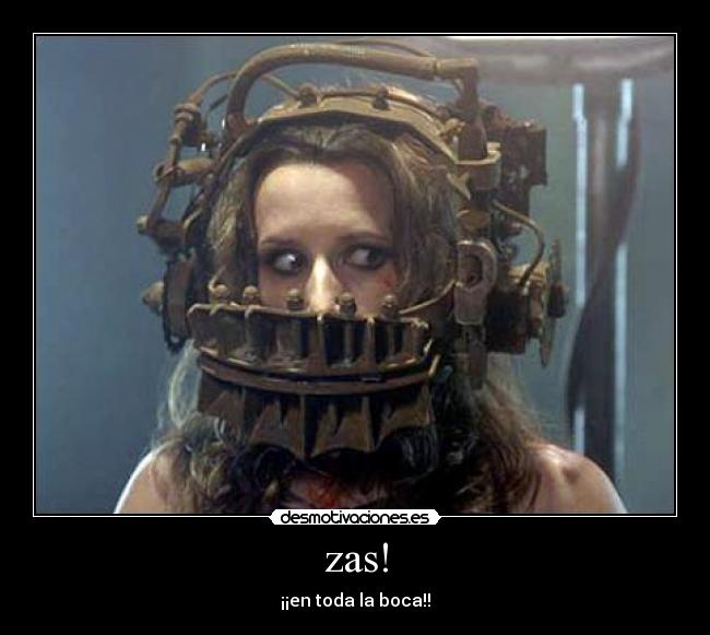 zas! - ¡¡en toda la boca!!