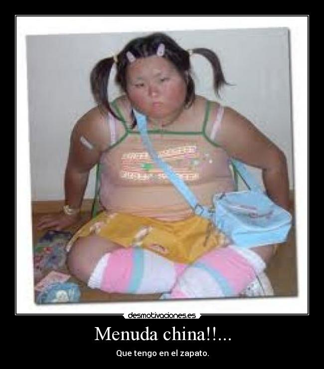 Menuda china!!... - 