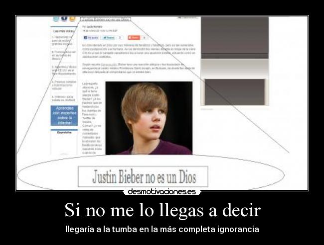 Si no me lo llegas a decir -