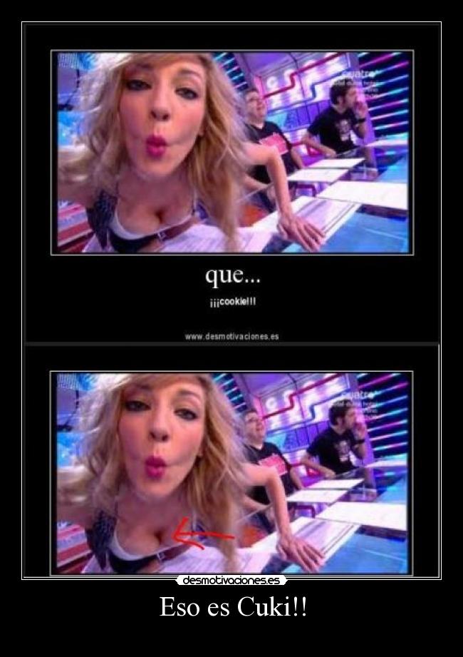 Eso es Cuki!! - 