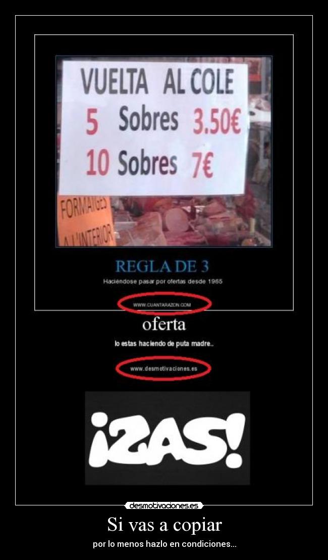 Si vas a copiar - 