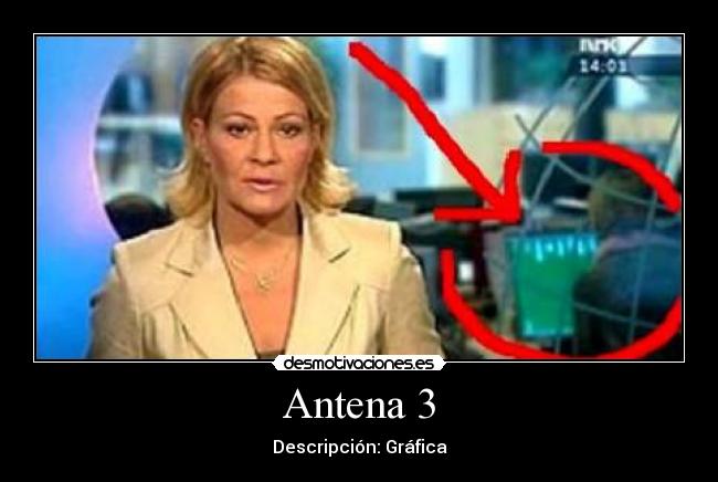 Antena 3 - Descripción: Gráfica