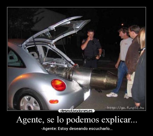 Agente, se lo podemos explicar... - 
