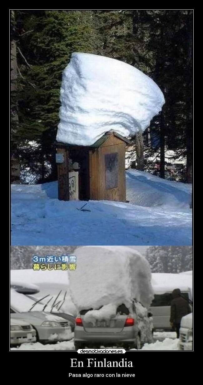 En Finlandia - Pasa algo raro con la nieve