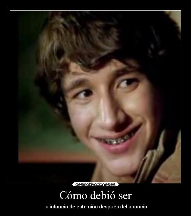 Cómo debió ser - la infancia de este niño después del anuncio