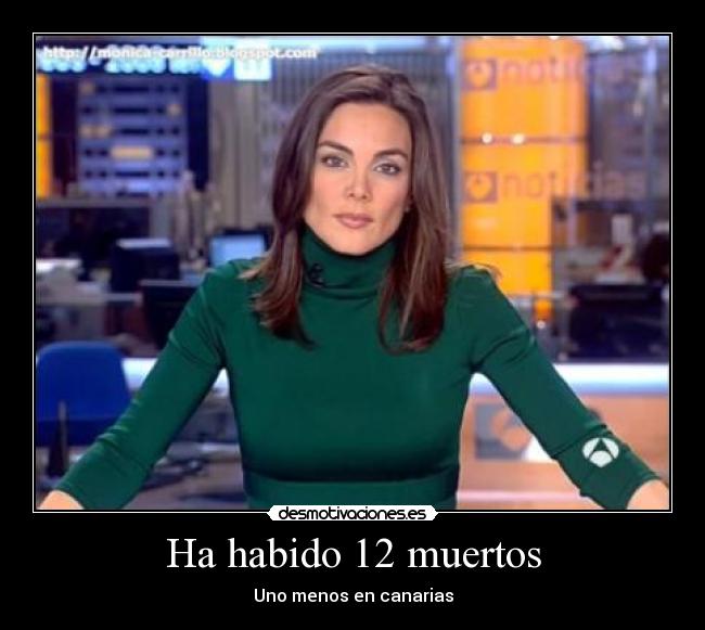 Ha habido 12 muertos -