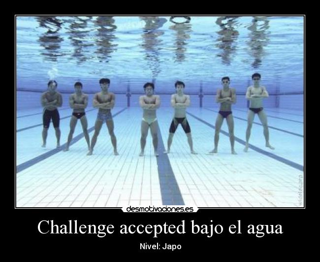 Challenge accepted bajo el agua - Nivel: Japo