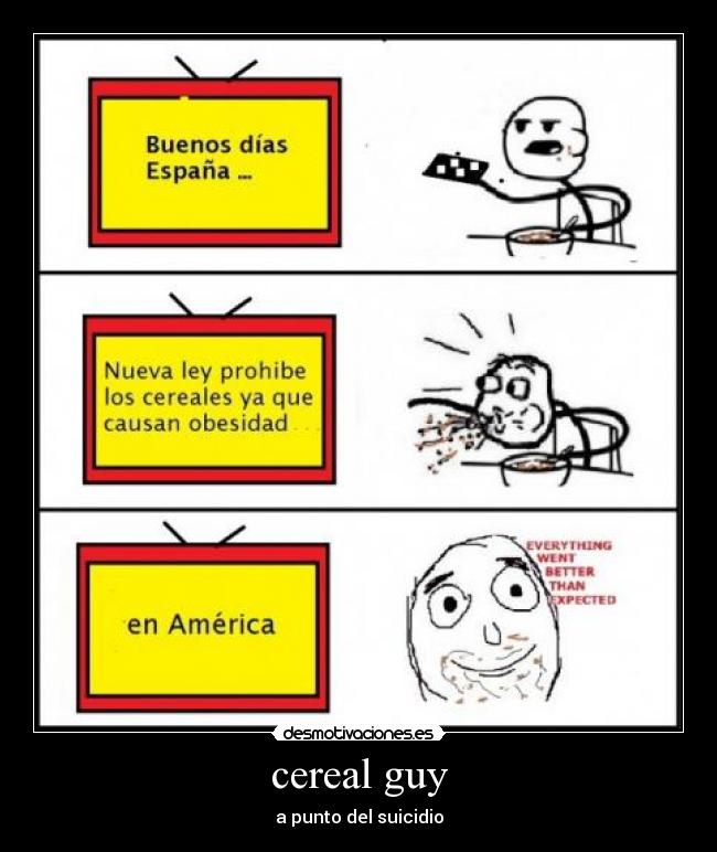 cereal guy -