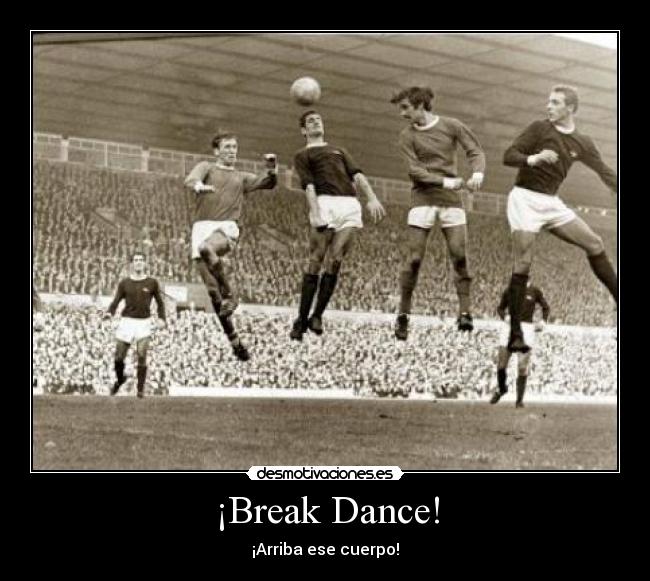 ¡Break Dance! -