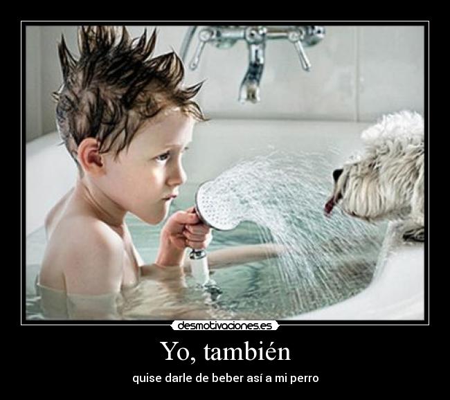 Yo, también - 
