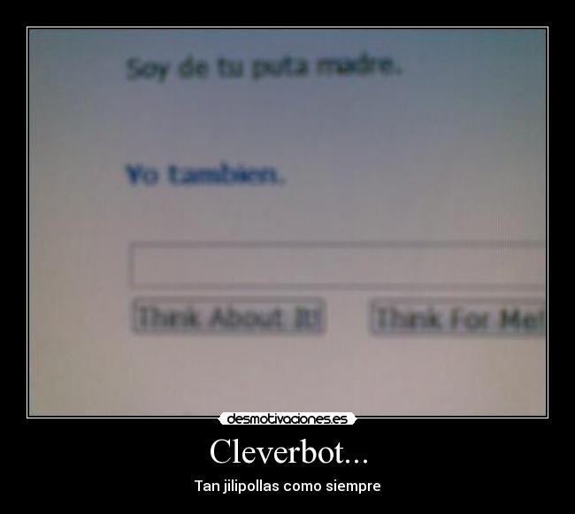 Cleverbot... -