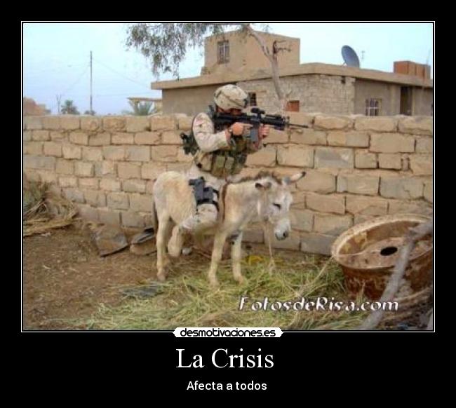 La Crisis - Afecta a todos