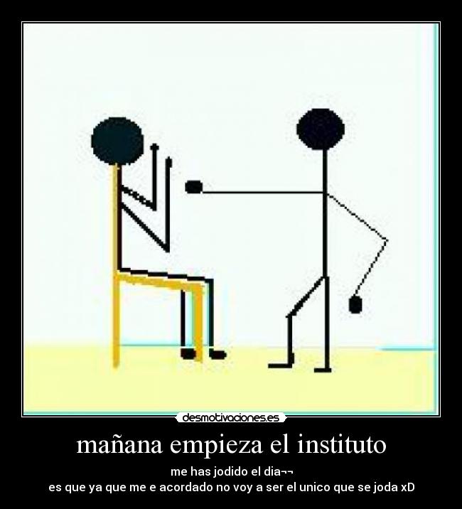 mañana empieza el instituto -