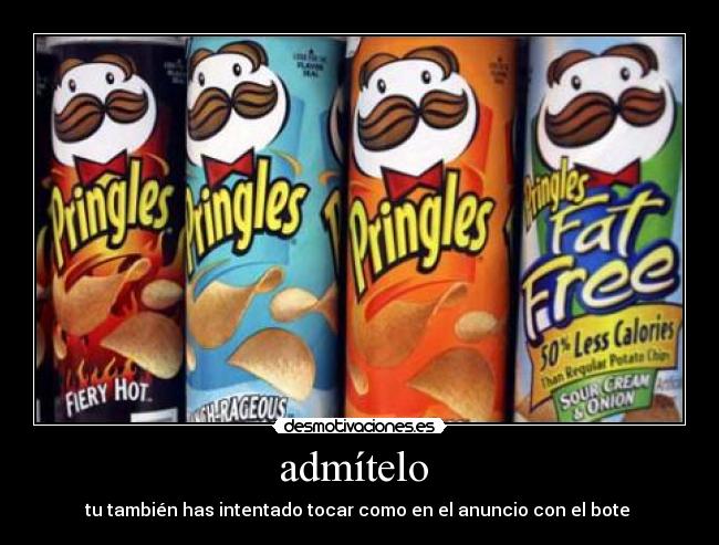 admítelo - tu también has intentado tocar como en el anuncio con el bote