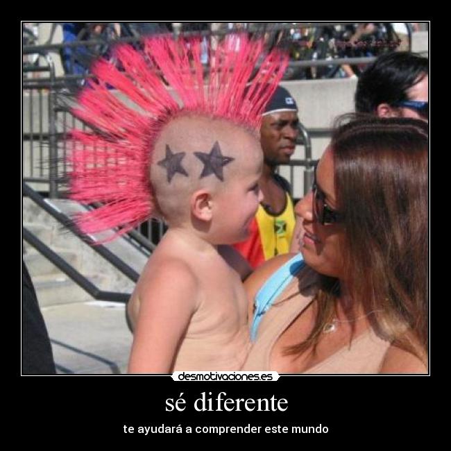 sé diferente - 
