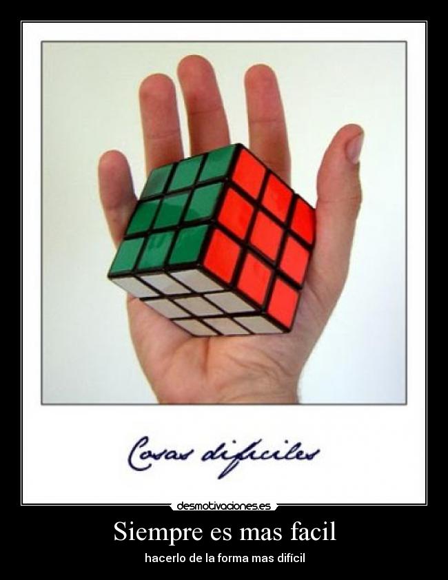 Siempre es mas facil -