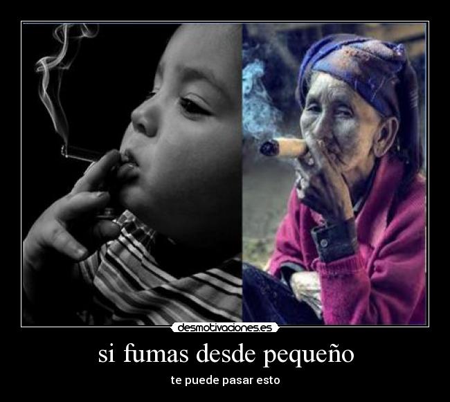 si fumas desde pequeño - te puede pasar esto