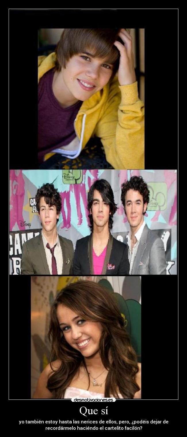 Que sí - yo también estoy hasta las nerices de ellos, pero, ¿podéis dejar de
recordármelo haciéndo el cartelito facilón?