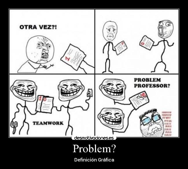 Problem? -