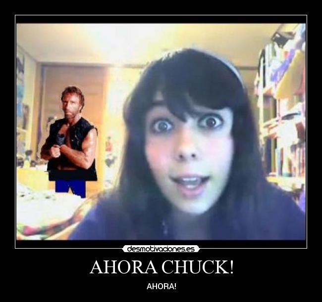 AHORA CHUCK! - 