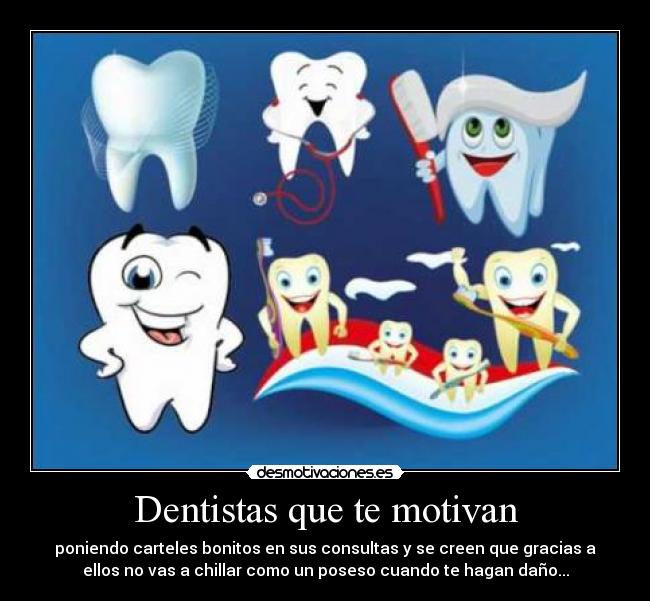 Dentistas que te motivan - 