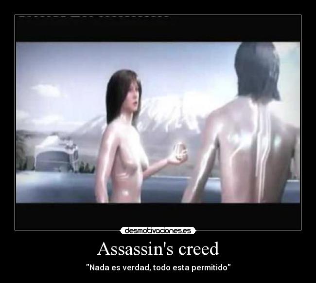 Assassins creed - Nada es verdad, todo esta permitido