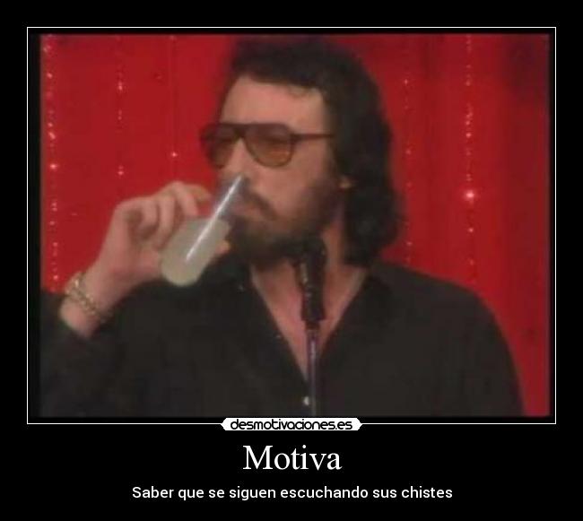 Motiva - Saber que se siguen escuchando sus chistes