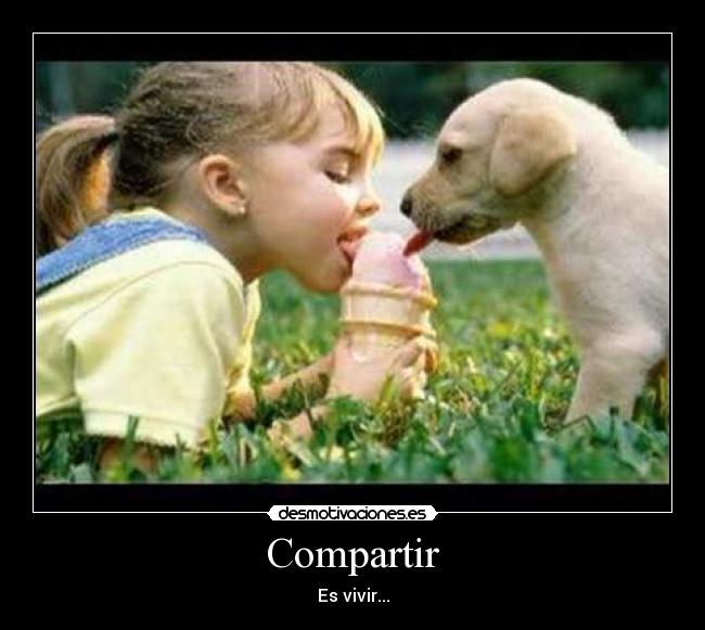 Compartir - Es vivir...
