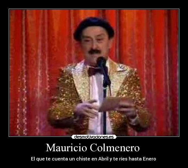 Mauricio Colmenero  - 