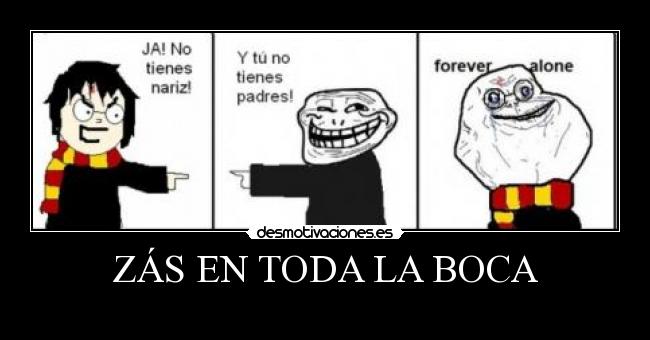 ZÁS EN TODA LA BOCA - 