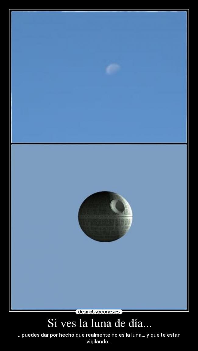 Si ves la luna de día... -