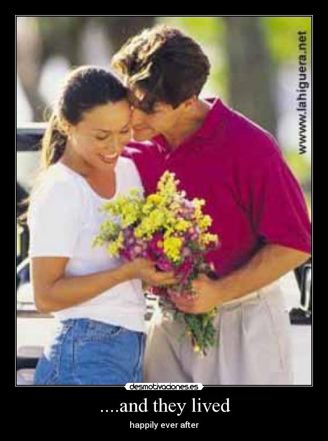 ....and they lived - happily ever after