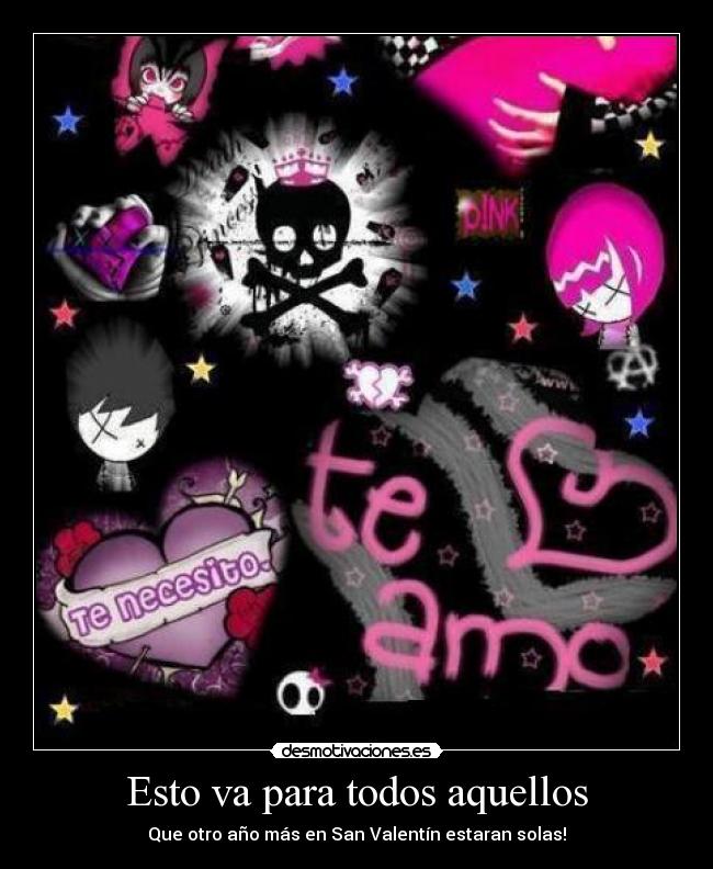 Esto va para todos aquellos -