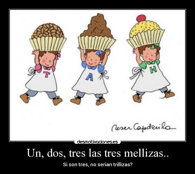 Un, dos, tres las tres mellizas.. - 