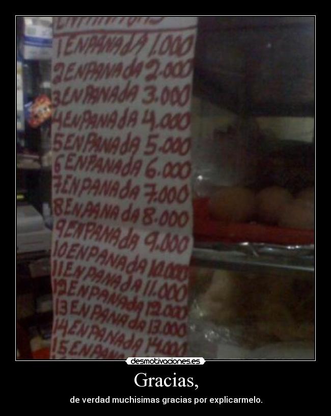 Gracias, - de verdad muchisimas gracias por explicarmelo.