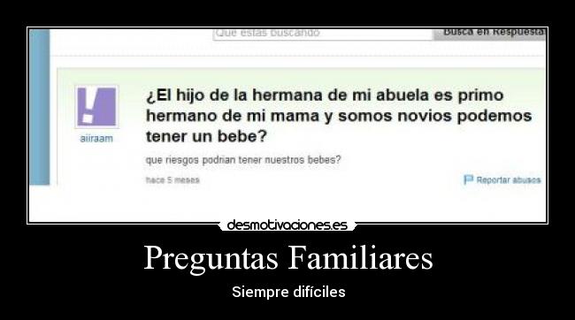 Preguntas Familiares - Siempre difíciles