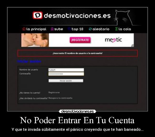 No Poder Entrar En Tu Cuenta - Y que te invada súbitamente el pánico creyendo que te han baneado...